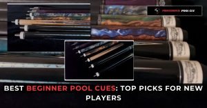 Best Beginner Pool Cues Top Picks for New Players