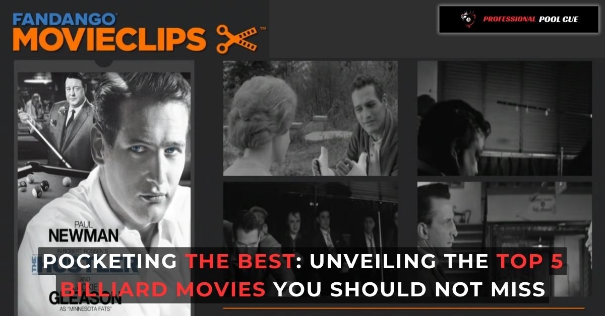 Pocketing the Best Unveiling the Top 5 Billiard Movies You Should not Miss